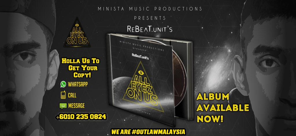 ReBeaTunit's tweet photo. Order #AllEyezOnUs, #ReBeaTunit's debut album and get it at your doorstep. More details on poster! #OutlawMalaysia http://t.co/OiwLkYY0rC