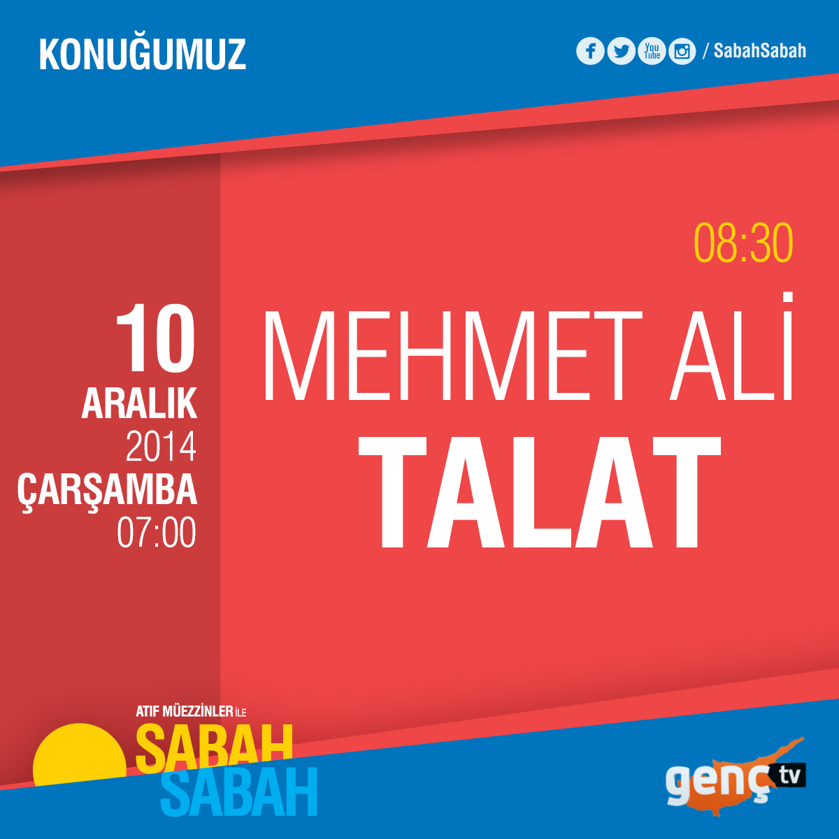 SabahSabahAtiff's tweet photo. İkinci Cumhurbaşkanı @M_A_Talat 10 Aralık Çarşamba 08.30'da Sabah Sabah'ta. http://t.co/H1EwUEM3pb