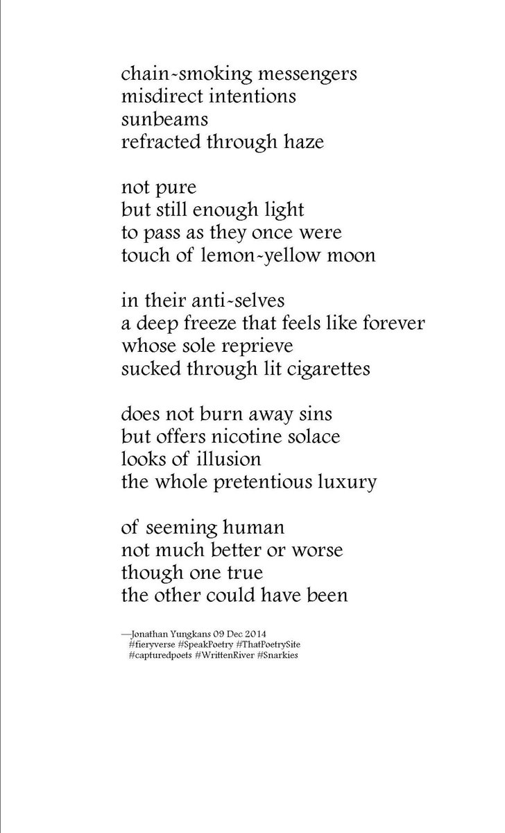 JonYungkans's tweet photo. #fieryverse #SpeakPoetry #ThatPoetrySite #capturedpoets #WrittenRiver #Snarkies "chain-smoking messengers" http://t.co/ddF4joL4Ei