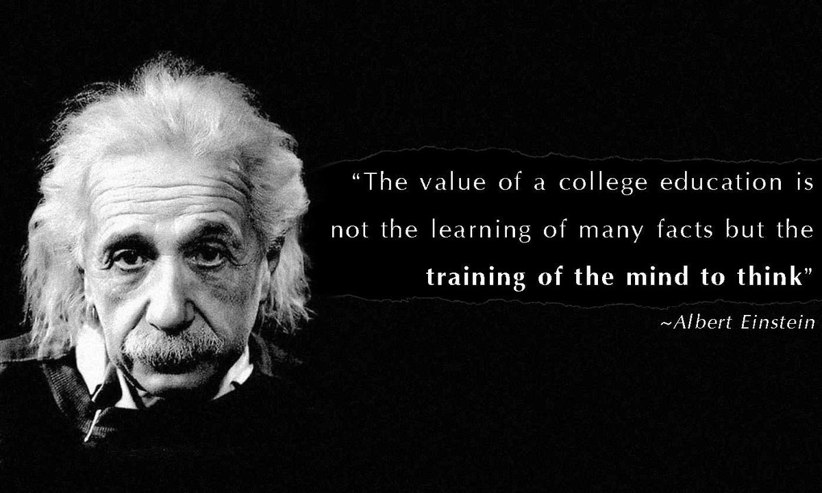 CollegeHelp1's tweet image. The Value of a #CollegeEducation is not the Learning of many facts but the Training of the mind to think.