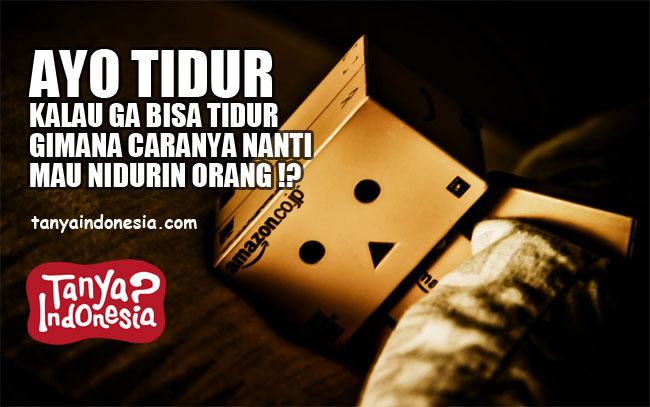 juraganjawab's tweet photo. Gimana mau NIDURIN ORANG, kalau tidur sendiri aja ga bisa !(*o*)! #bijak #WelcomeNoters   http://t.co/DhzxWj1tCU http://t.co/e78LJzs2uT