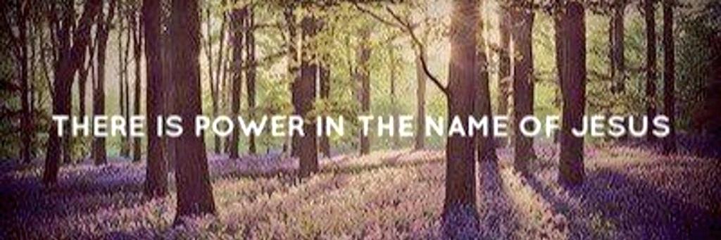 GodPhotos's tweet photo. There is power in the name of Jesus. http://t.co/qpZHMZhGhe