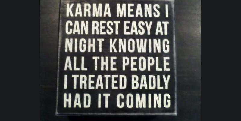 onlineclock's tweet photo. Karma Time http://t.co/GEiJJ9hFLo #Karma #Signs #Comedy #Funny #LoL #Humor #LMAO #LMFAO #relatable http://t.co/qDjVzEjRns