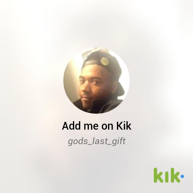 visionrunners's tweet image. Hey! I'm on #Kik - my username is 'gods_last_gift' kik.me/gods_last_gift