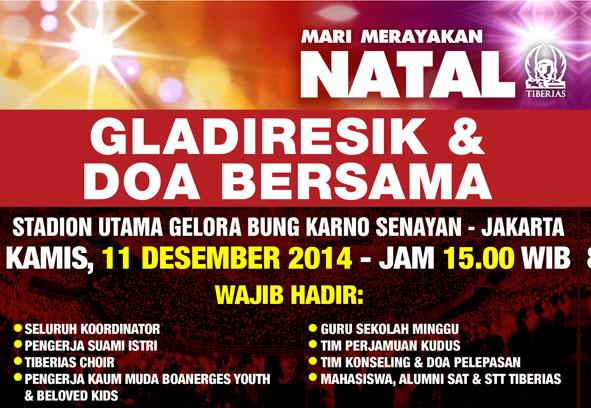 GLADI RESIK &amp; DOA BERSAMA Untuk Perayaan Natal Tiberias 2014 | Kamis, 11 Desember 2014 Jam 15:00 WIB | Info: