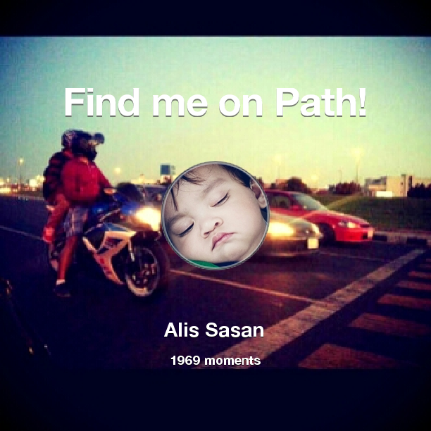 Alis_Sasan's tweet photo. I've shared 1,969 memories with my friends on #Path - see them now at http://t.co/nr9SGUoLTp! #thepersonalnetwork http://t.co/L3Voo9Jewy