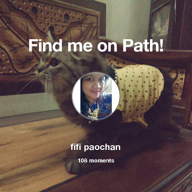 fifipaochan's tweet photo. I've shared 108 memories with my friends on #Path - see them now at http://t.co/FPWxbrLfYE! #thepersonalnetwork http://t.co/97PYCBB4dg