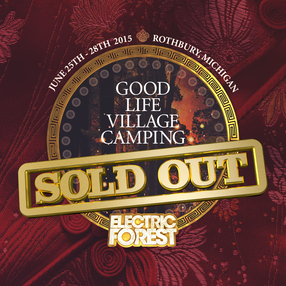 Electric_Forest's tweet photo. Good Life Village Camping is Sold Out! #EF2015 http://t.co/BB2fGxTtA1