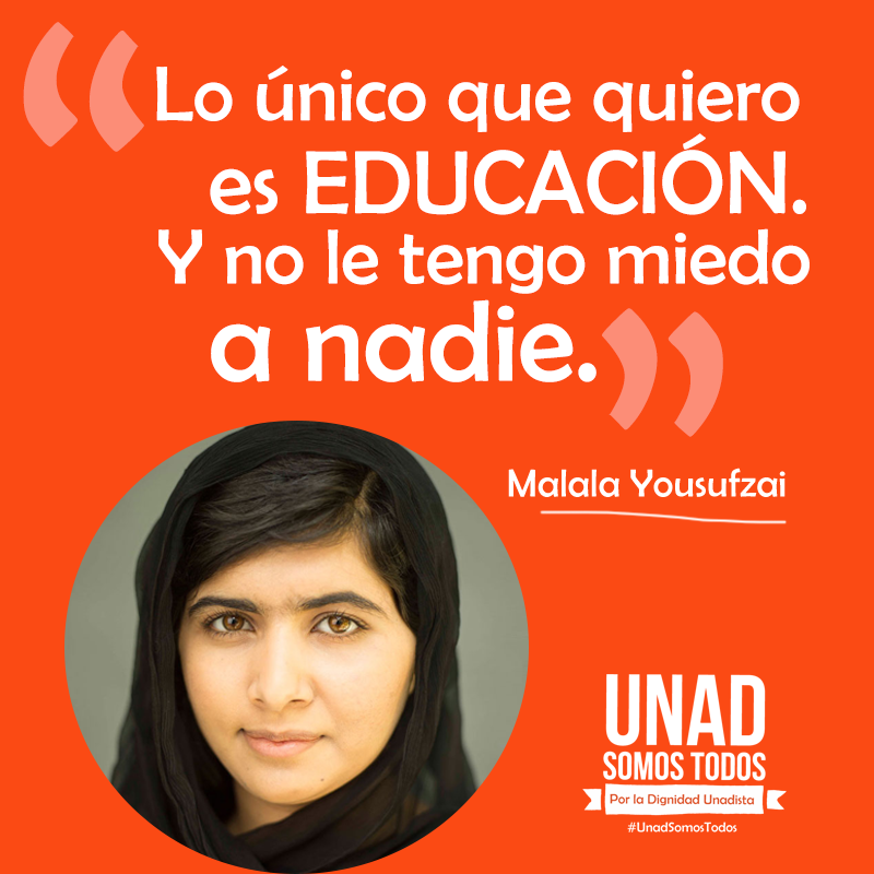 CaroCalleUNAD's tweet photo. "Lo único que quiero es #educación. Y no le tengo miedo a nadie" -Malala Yousufzai- #UnadSomosTodos http://t.co/mFCr6jOZef