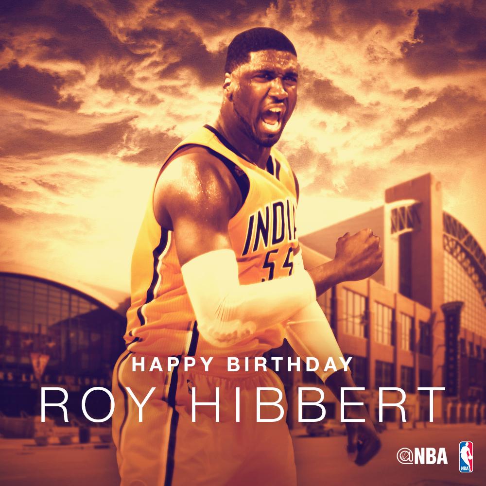 Join us in wishing Roy Hibbert of the Indiana Pacers a HAPPY BIRTHDAY! 