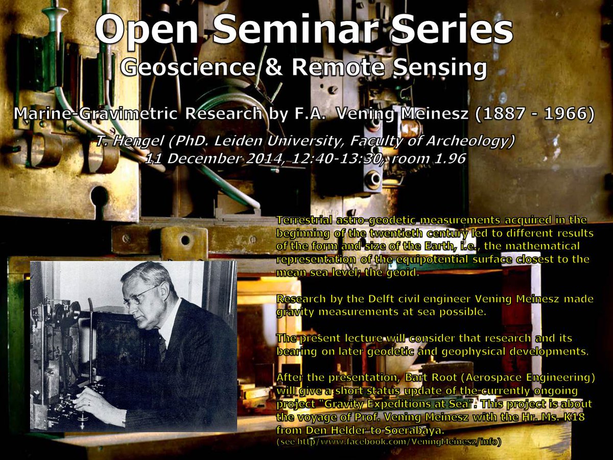 Vanmiddag #seminar over zwaartekrachtpionier <a href="/VeningMeinesz/">VeningMeinesz</a> in 1.96 #TUdelft_CT #TUDelft #GRS. citg.tudelft.nl/VeningMeinesz