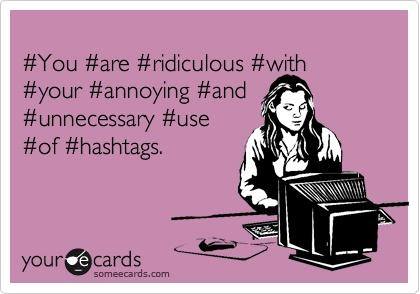 Mugsysam's tweet image. #hashtagaddiction is a serious problem