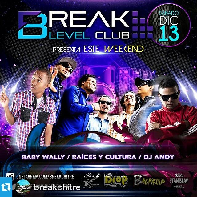 RHiguera0427's tweet photo. Sabado13 @breakchitre Presenta a @babywally507 &amp; @raicesyculturap Pre-Ventas Al Ws:6688-8330 #Chitré @joshcarrasco02 http://t.co/hrLpD155Qh