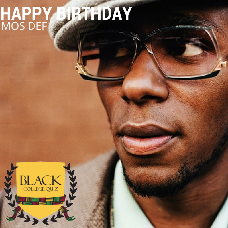 Happy Birthday Mos Def! 