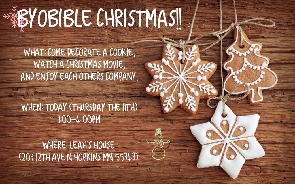 BYOBible's tweet photo. Come one come all y'all. Cookies, Christmas Movies, and a whole lotta Christmas cheer!! TODAY 1-4 ❄️ http://t.co/jsyqgbXxJ8
