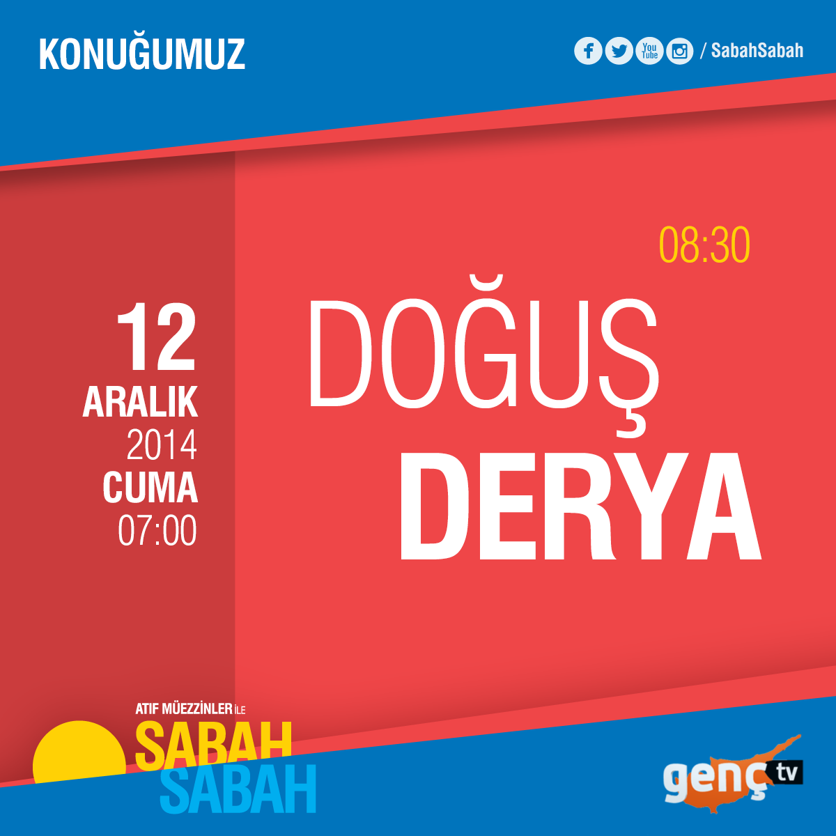 SabahSabahAtiff's tweet photo. CTP Milletvekili Doğuş Derya 12 Aralık Cuma 08.30'da Sabah Sabah'ta. http://t.co/uZtceDfEaW