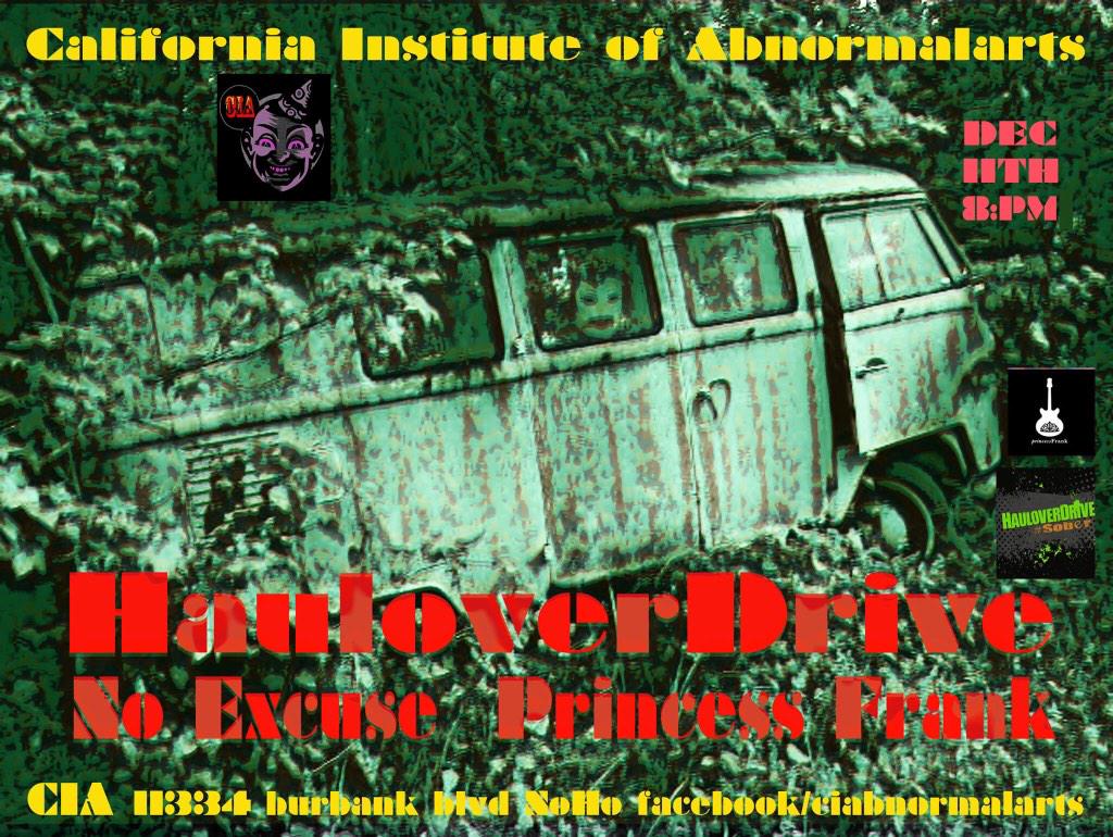 HauloverDrive's tweet photo. Come see us TONIGHT!

. California institute of abnormal arts
11334 Burbank blvd,
North Hollywood, ca 
All ages
$10 http://t.co/USSoPlfZbd