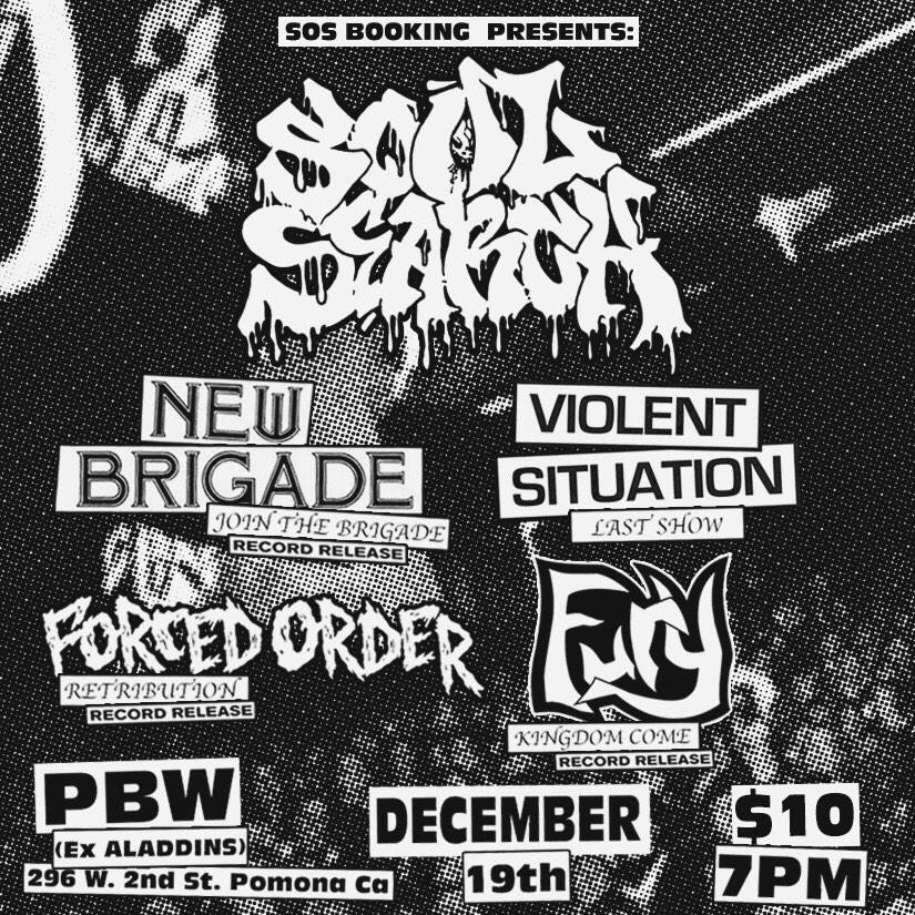 SOSBooking's tweet image. Next week! @SoulSearchHC + @VXSCREW last show + Forced Order/Fury/New Brigade rec releases!