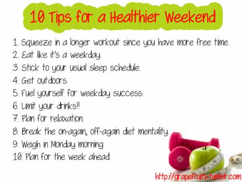 What do you plan to do this weekend? We have some weekend tips for you. #healthierweekend