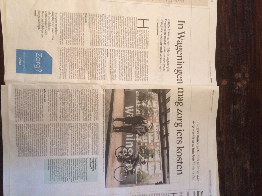 Wethouders #wageningen vandaag in dagblad Trouw: sociaal Wageningen kiest voor mensen bij invoering nieuwe zorgtaken