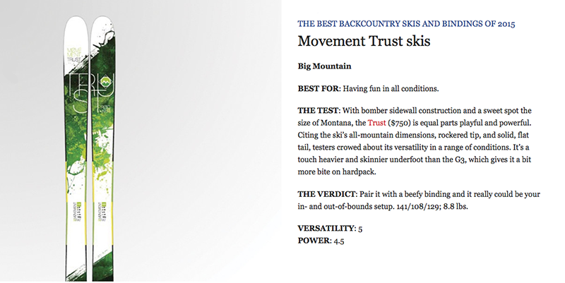Movement's 'Trust' ski made <a href="/outsidemagazine/">Outside Magazine</a>'s Best Backcountry Skis of 2015 list, and we've got em in stock for you!