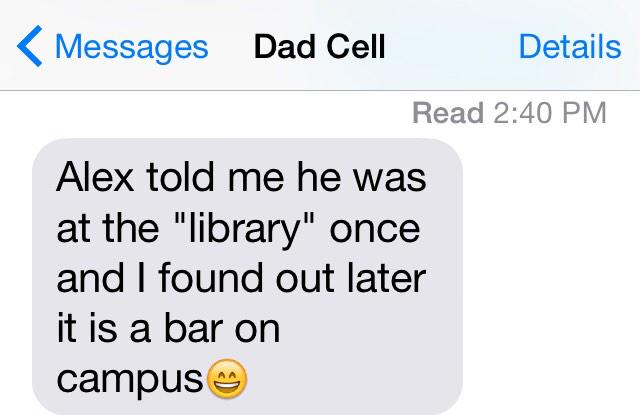 Taylor_Miller_'s tweet photo. My Dad told me to call him and I told him I cant because I'm at the library, so he assumes I'm lying. #biggieproblems http://t.co/T1veNz3Hy4