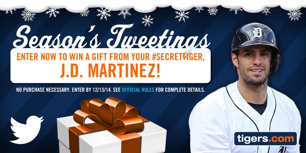 '@tigers: Don't forget to tweet #SecretTiger for your chance to win a gift from @JDMartinez14! '