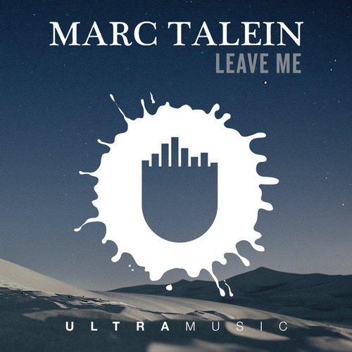 ultrarecords's tweet photo. #MarcTalein debuts on @ultrarecords with #LeaveMe: http://t.co/Oj2cC6gclJ http://t.co/UIDH4vzo2O