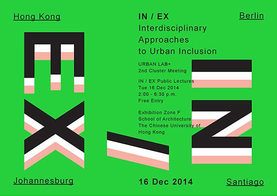 MSCUDxCUHK's tweet photo. IN/EX Interdisciplinary Approaches to Urban Inclusion Public Lectures - 16 Dec 2-6pm at School of Architecture CUHK. http://t.co/bhcZcix1rp