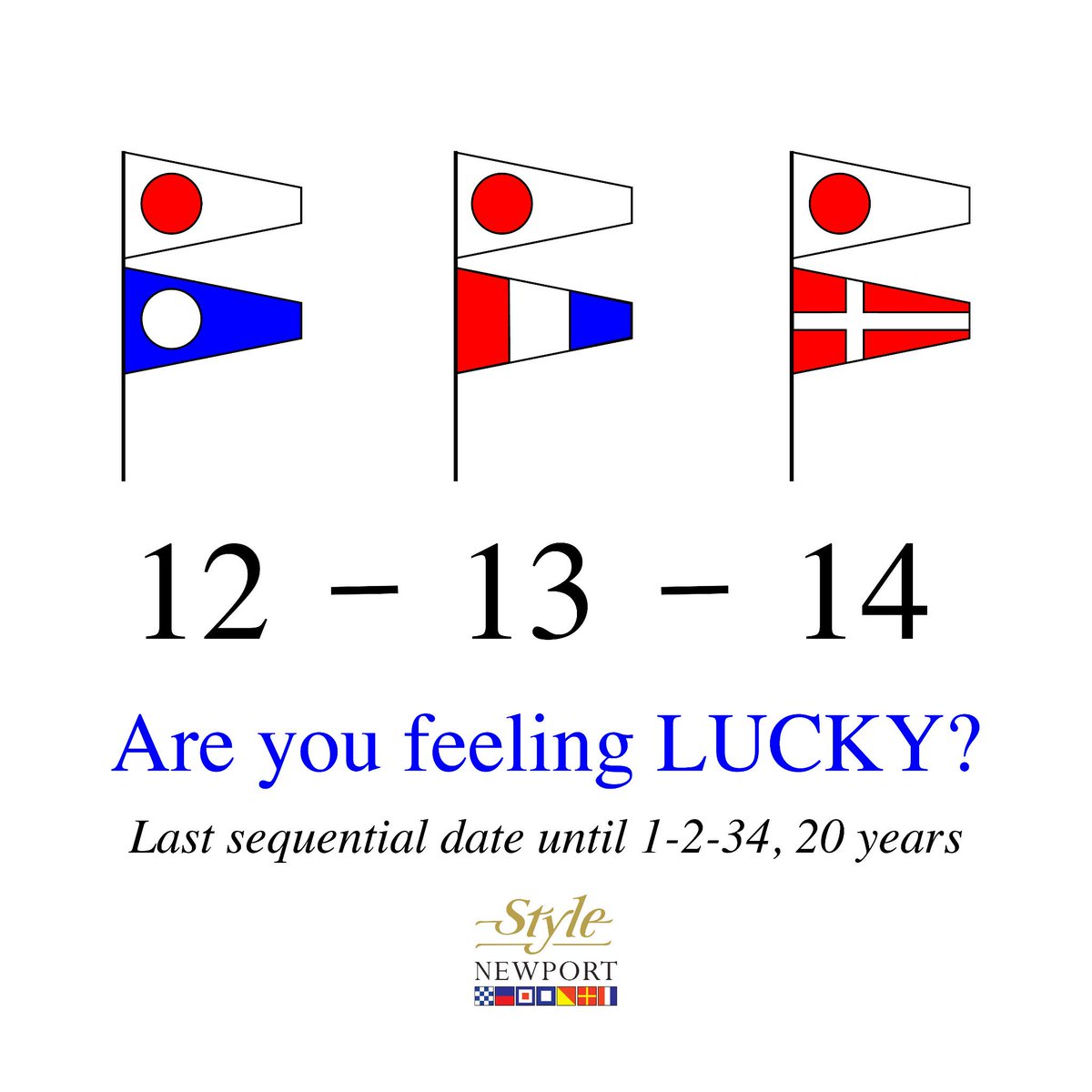 StyleNewport's tweet image. 12-13-14!!! Is it your LUCKY day? #sequentialdate #121314 #nautical #newportri #signalflags