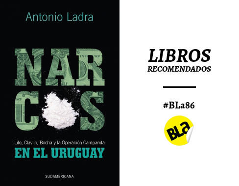 revistabla's tweet photo. No es literatura noir, son las historias reales de Narcos en el Uruguay de Antonio Ladra.
#Libros en #BLa86. http://t.co/igz8yLNba5