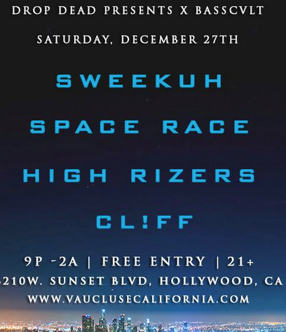 Sweekuh's tweet image. LA DAWGS! Im playing a super tight super FREE show 12/27 at @VaucluseLounge w/ @spaceracedjs &amp;amp; @HighRizers come thru
