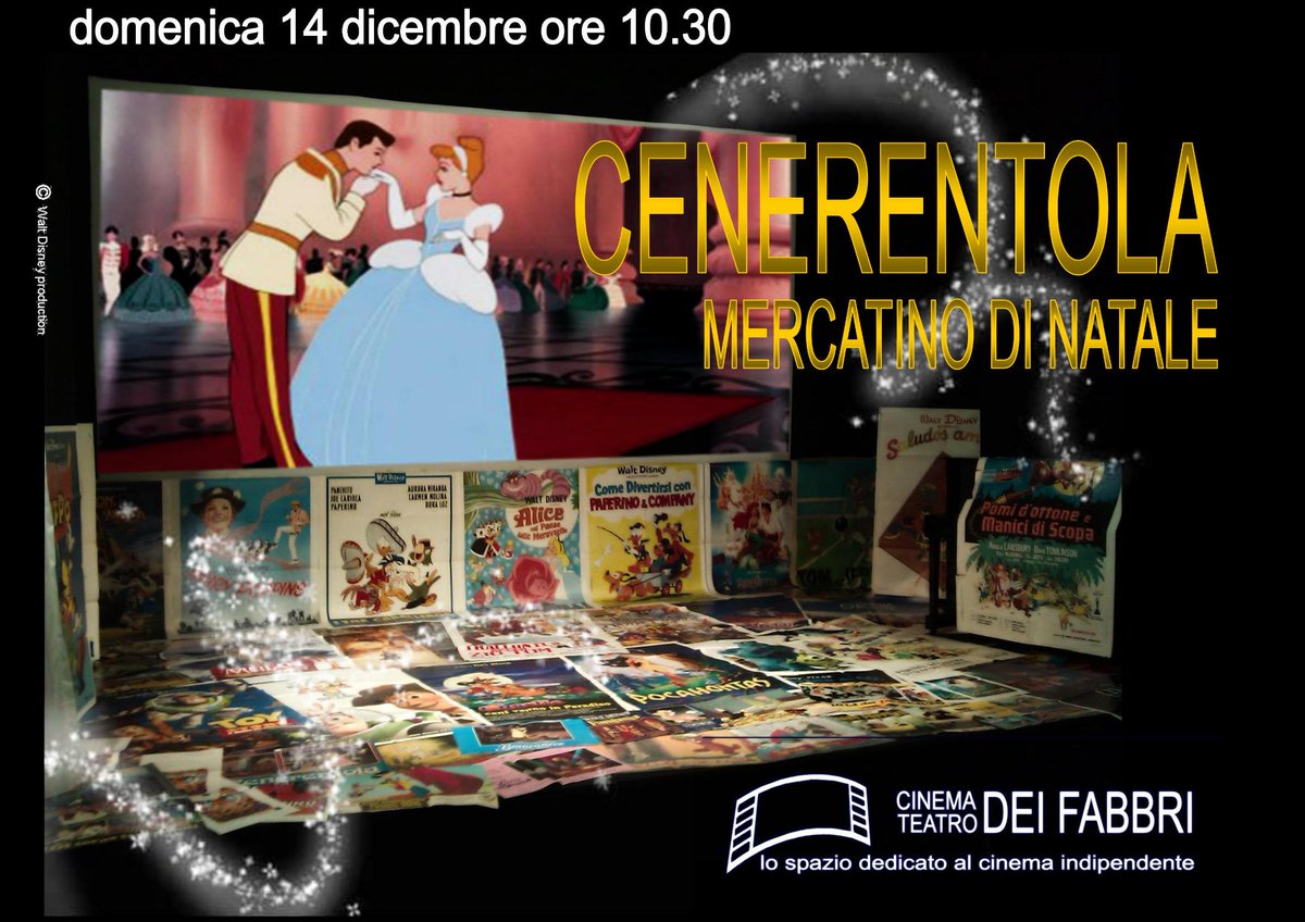 CinemaDeiFabbri's tweet photo. DOMANI DOMENICA 14 DICEMBRE ORE 10.30 PROIEZIONE DI CENERENTOLA E MERCATINO CON MANIFESTI E LOCANDINE DISNEY http://t.co/IfeSwj1ek6