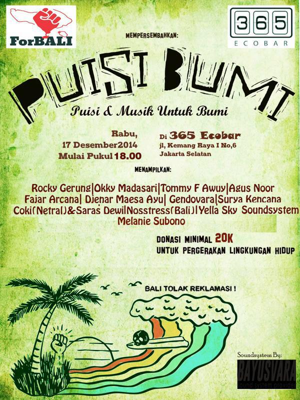 Jakarta! Ada acara keren 17 desember 2014 PUISI BUMI karna hidup bukan utk diri sendiri tapi juga utk alam.