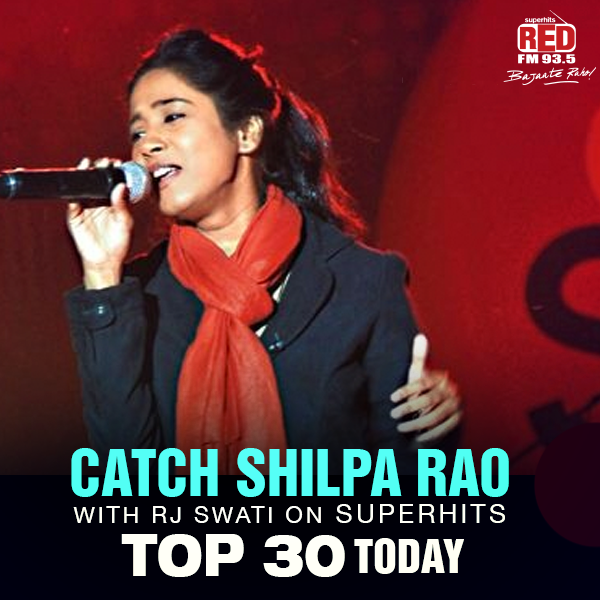 RedFMIndia's tweet photo. Today, we have @shilparao11 on the #SuperHour of '#SuperhitsTop30' with @rjSwatiredfm. Don't forget to tune in! http://t.co/Llasi2SDaQ