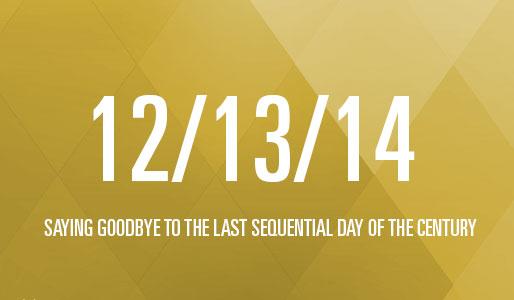 toromontcat's tweet image. Goodbye 12/13/14 the last sequential day of the century.  How did you spend Saturday? #sequentialdate