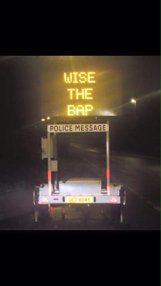 @PSNITraffic have a sense of humour after all!! Strong message though, drive safe and slow down! #wisethebap