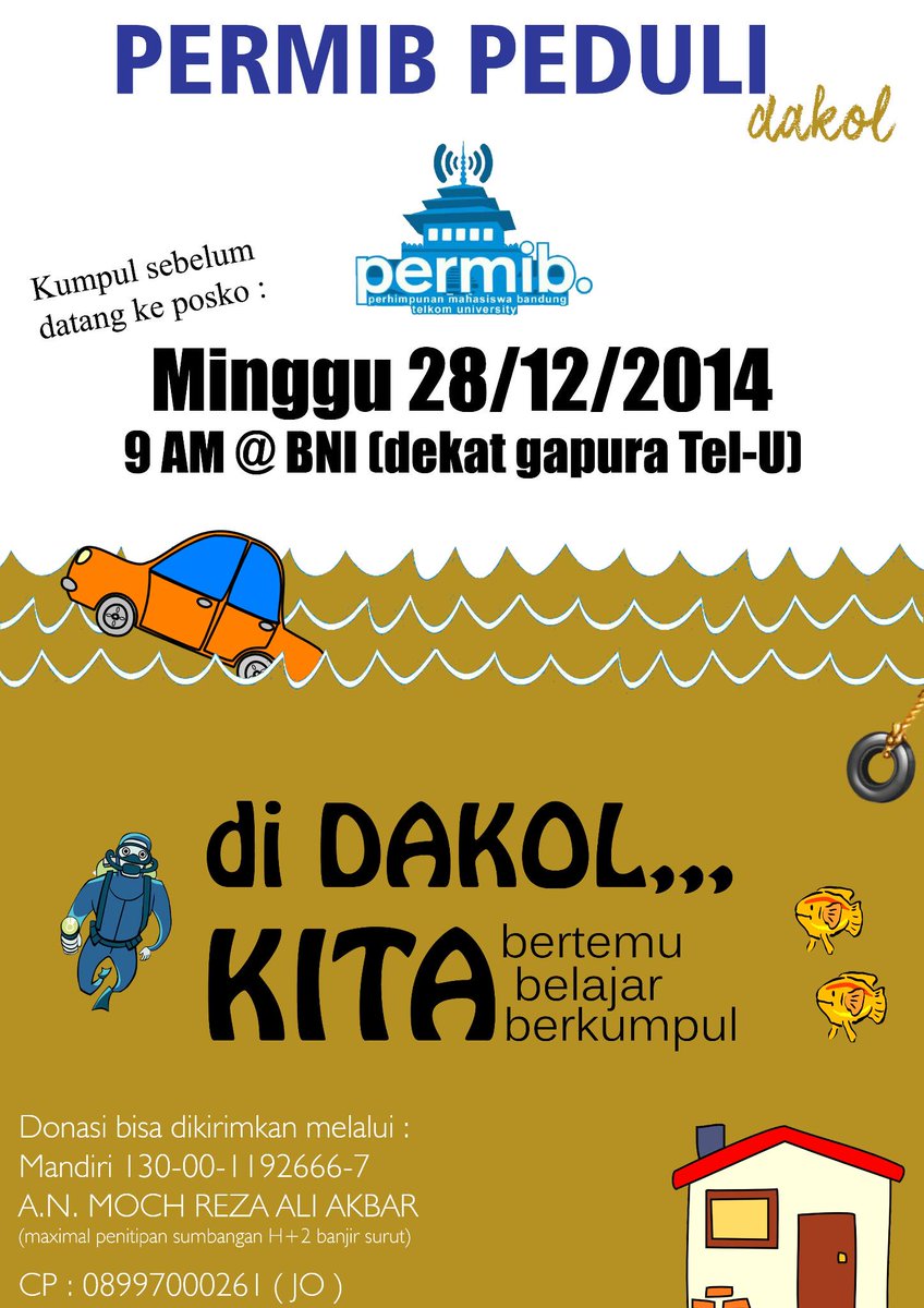 [PERMIB PEDULI DAKOL] Yuk ke posko bareng | Kmpl @ BNI gapura komplek Tel-U, Minggu 28 Des '14 pkl 9 AM @TryOutTelkom