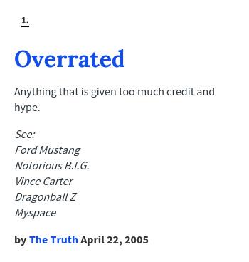 Urban Dictionary On Twitter Emanleomessi Overrated Anything