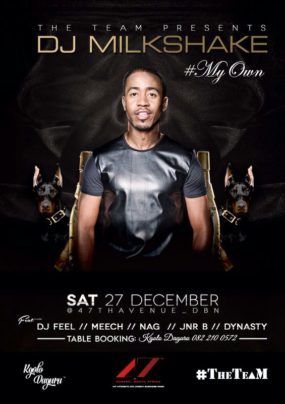 Lexsayy's tweet photo. #MyOwn with Dj Milkshake &amp; @TheTeamSA at @47thAvenue_DBN 🙌 Only party to be at tonight -----> http://t.co/SKaDFJQuyT