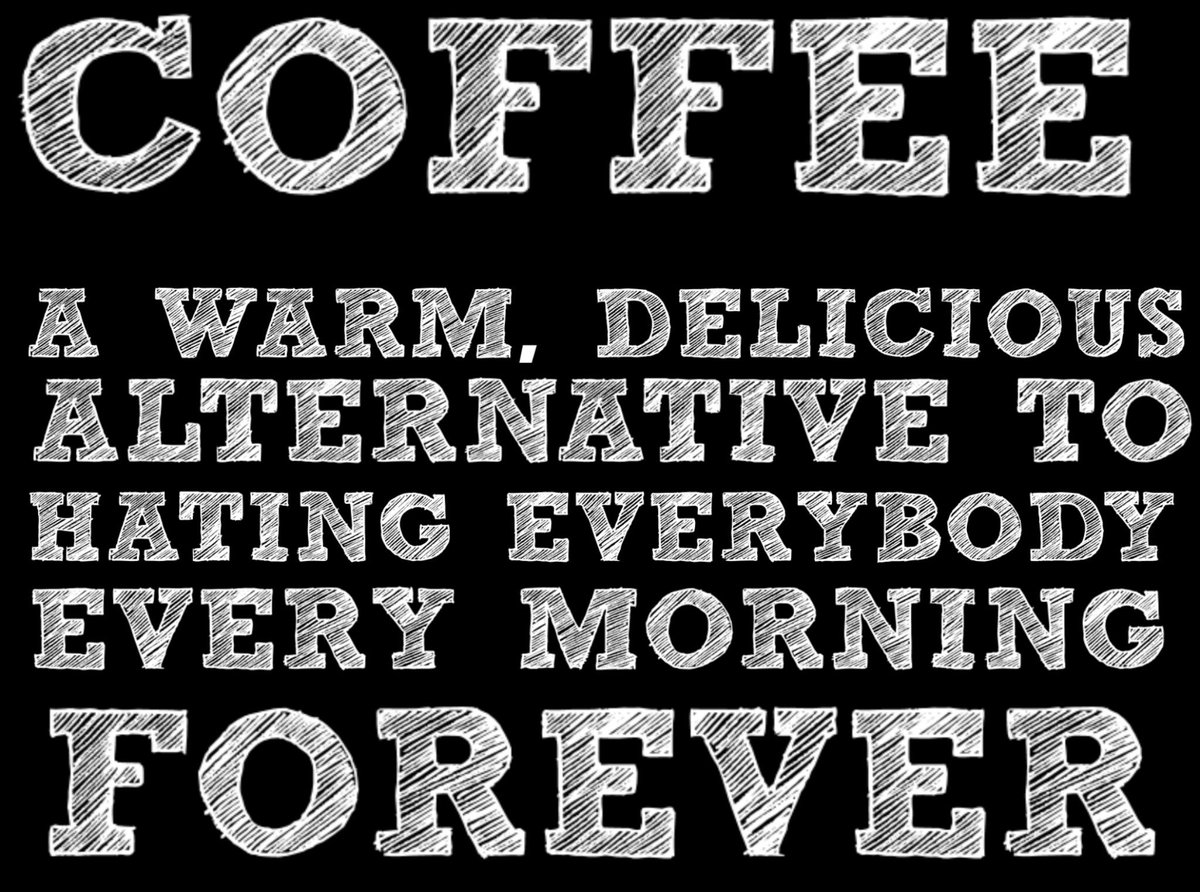 MastersTshirts's tweet photo. #Coffee, a warm, delicious #alternative to hating everybody every morning #forever! http://t.co/nQkAmZUtOT http://t.co/OEFCZ5wx5Z