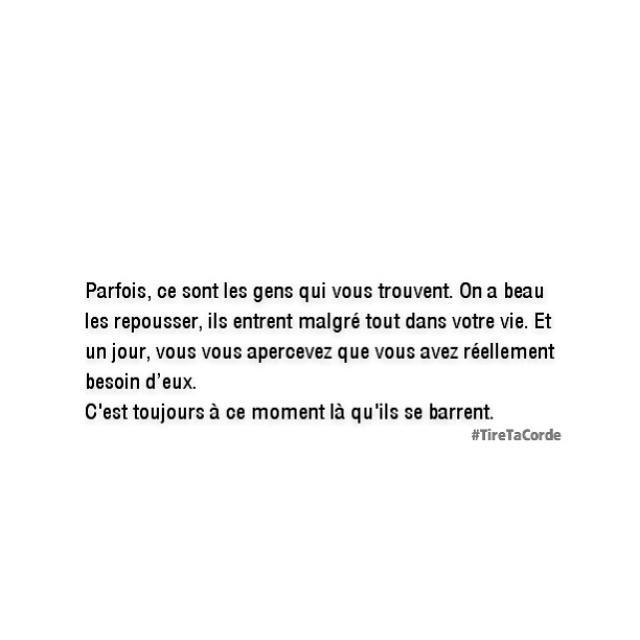 Tire Ta Corde No Twitter Parfois Ce Sont Les Gens Qui Vous Trouvent Tiretacorde Citation Amour Fdp Findugame Deceptionsos Desilusion Http T Co Mzxx8lhnpb Twitter