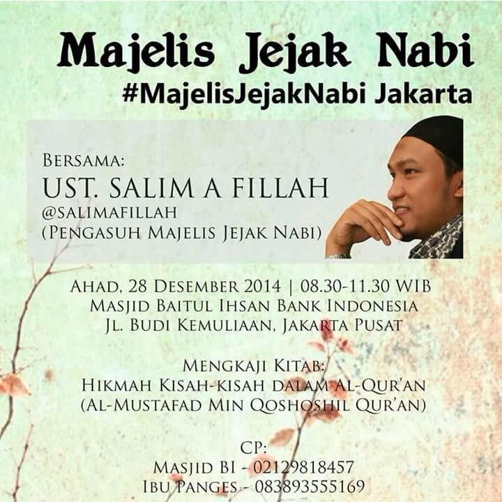 salimafillah's tweet photo. #Majelis @JejakNabi hari insyaaLlah; jam 08.30 di Masjid BI JKT &amp; jam 15.30 di Masjid Raya Al Mujahidin PTK; ahlan:) http://t.co/F8BqoRG8fV