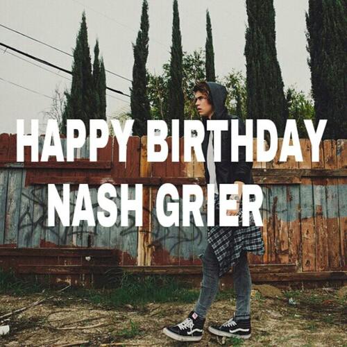    HAPPY BIRTHDAY NASH GRIER ! 