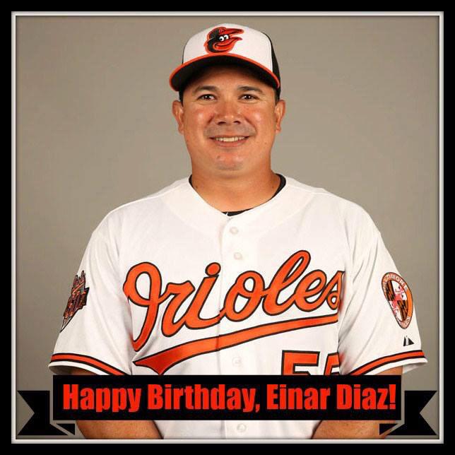 Happy Birthday to O\s assistant hitting coach, Einar Diaz! 