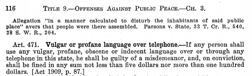 lmcgaughy's tweet photo. #lastonemaybe #sorrynotsorry In 1911 Texas, you could be fined for using "vulgar" language over the phone #txlege http://t.co/NZTjS0vh9K
