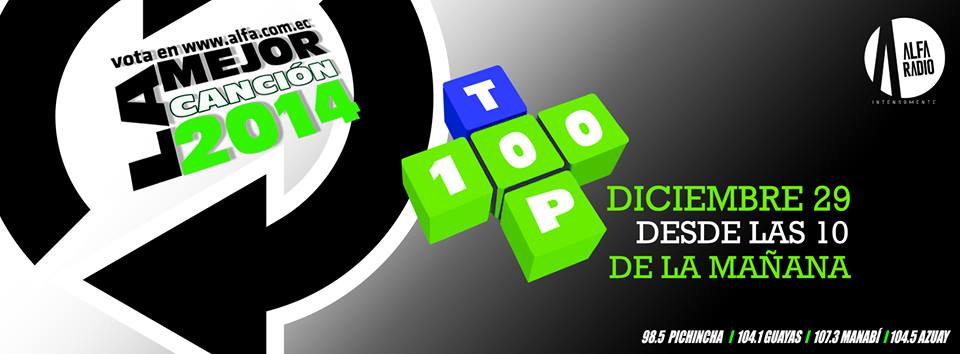 radioalfaec's tweet photo. Llega la elección de la mejor canción del año en el #Top100 este 29 de Diciembre.Además podrás ganar una #SuperTablet http://t.co/lJavJ9nMCE