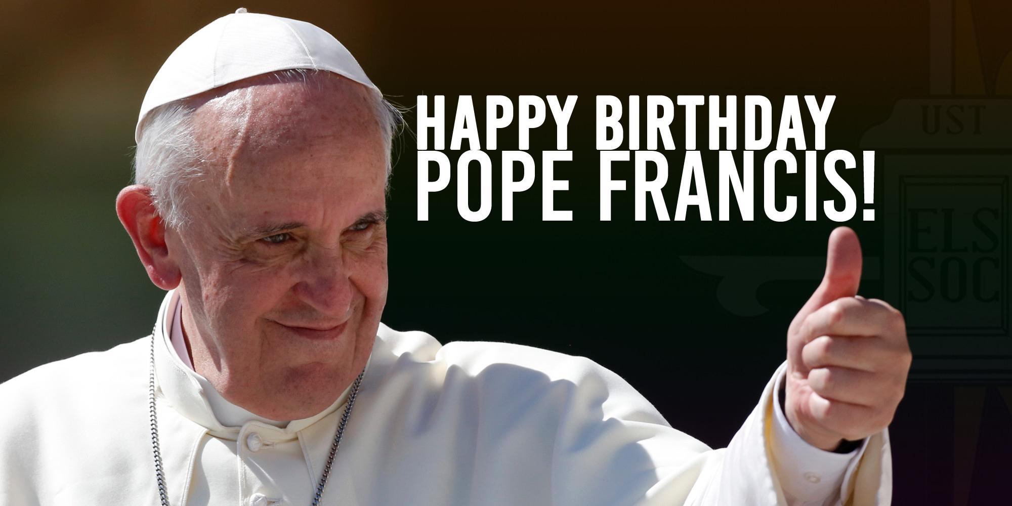 " Happy 78th birthday, Pope Francis! 