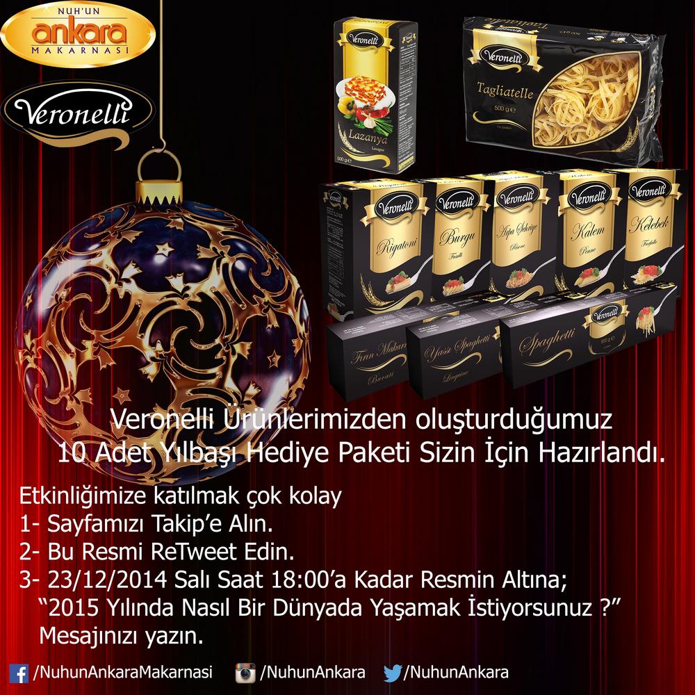 10 Takipcimize Veronelli Yilbasi Kolimizi Hediye Ediyoruz
#NuhunAnkaraMakarnasi #AnkaraMakarna #Yilbasi #Hediye #2015