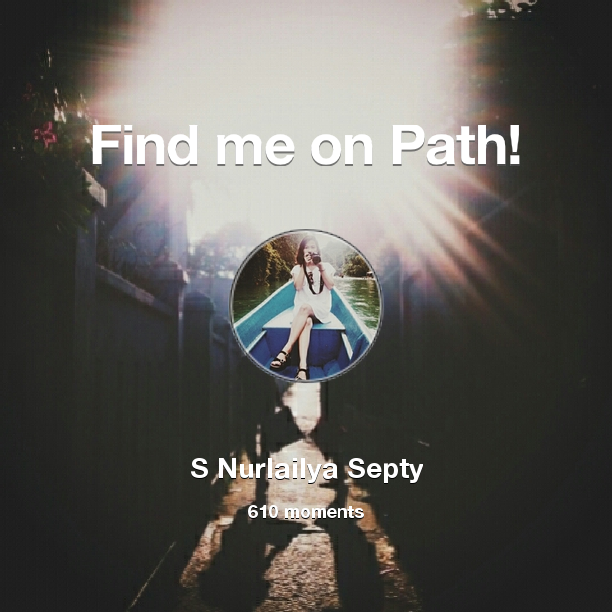 Liaa02_'s tweet photo. I've shared 610 memories with my friends on #Path - see them now at http://t.co/n2egQbgtUv! #thepersonalnetwork http://t.co/blO5M6rFDg